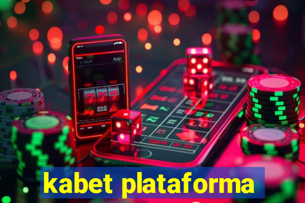 kabet plataforma